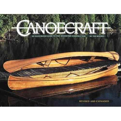 Canoecraft By Ted Moores