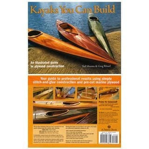 Kayaks You Can Build - By Ted Moores And Greg Rossel (Hardcover)